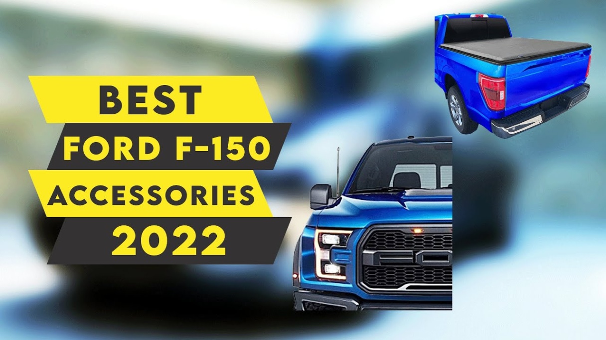 Upgrade Your Ride: Top 2022 Ford F-150 Accessories For An Epic Look!